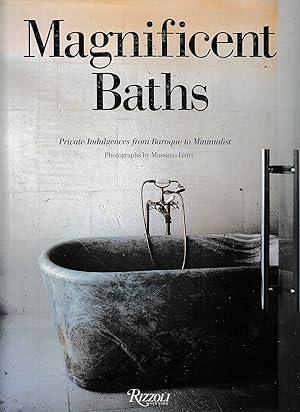 Immagine del venditore per Magnificent Baths: Private Indulgences from Baroque to Minimalist venduto da Laboratorio del libro