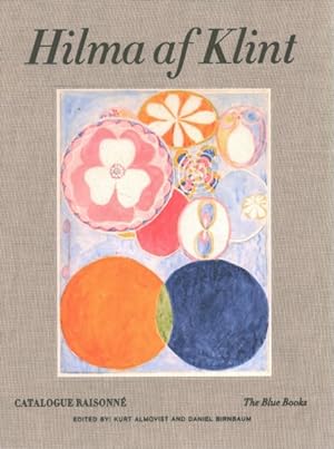 Seller image for Hilma Af Klint : The Blue Books: Catalogue Raisonn for sale by GreatBookPricesUK