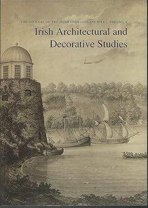 Seller image for Irish Architectural and Decorative Studies Journal of the Irish Georgian Society Vol. X 2007. for sale by Saintfield Antiques & Fine Books