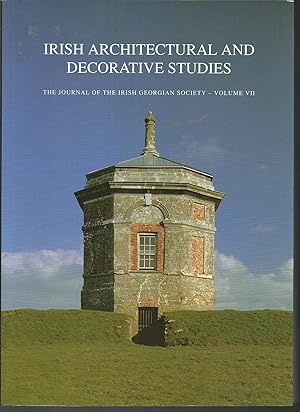 Image du vendeur pour Irish Architectural and Decorative Studies Journal of the Irish Georgian Society Vol. VII 2004. mis en vente par Saintfield Antiques & Fine Books