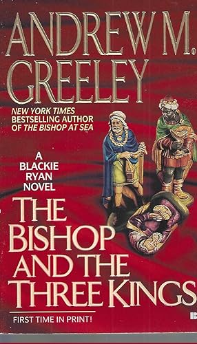 Seller image for The Bishop and the Three Kings (A Father Blackie Ryan Mystery) for sale by Vada's Book Store