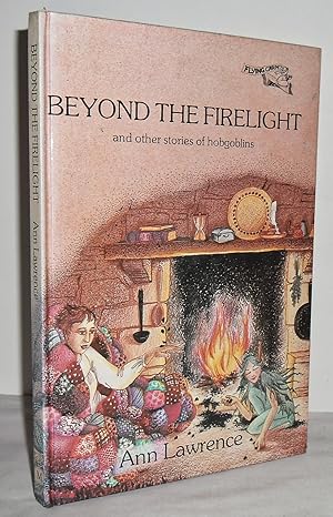Beyond the Firelight and other stories of Hobgoblins