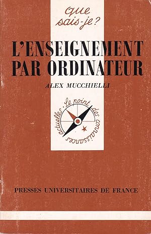 Bild des Verkufers fr L'enseignement par ordinateur - Que sais-je ? n 2360 zum Verkauf von Pare Yannick