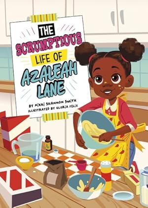 Seller image for Scrumptious Life of Azaleah Lane for sale by GreatBookPrices