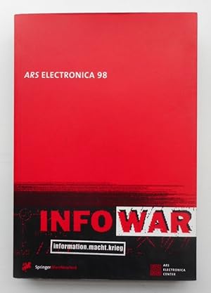 Bild des Verkufers fr Ars Electronica 98: Infowar. Information.macht.krieg. zum Verkauf von Der Buchfreund