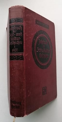 Seller image for Jahrbuch der Zeit- und Kulturgeschichte 1907. 1. Jahrgang. for sale by Der Buchfreund