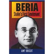 Seller image for Beria: Stalin's First Lieutenant (Revised) for sale by eCampus