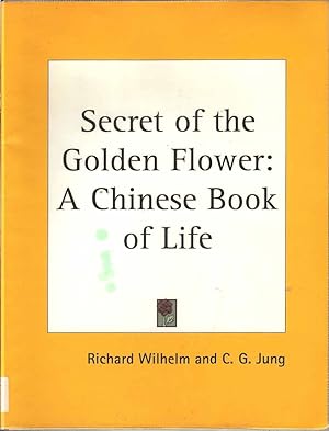 Seller image for Secret of the Golden Flower: A Chinese Book of Life for sale by Joy Norfolk, Deez Books