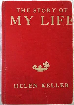 Imagen del vendedor de The Story of My Life, with Her Letters (1887-1901) a la venta por Book Catch & Release