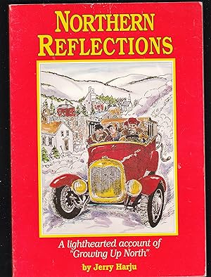 Seller image for Northern Reflections: A Light Hearted Account of Growing Up North for sale by Riverhorse Books