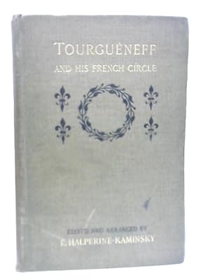 Seller image for Tourgueneff and His French Circle for sale by World of Rare Books