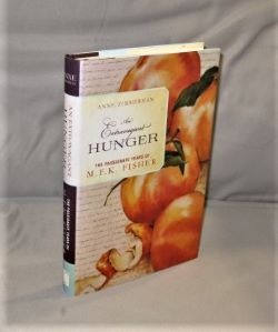 Imagen del vendedor de An Extravagant Hunger: The Passionate Years of M.F.K. Fisher. a la venta por Gregor Rare Books