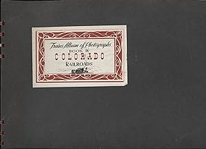 Trains Album of Photographs Book IV , colorado railroads