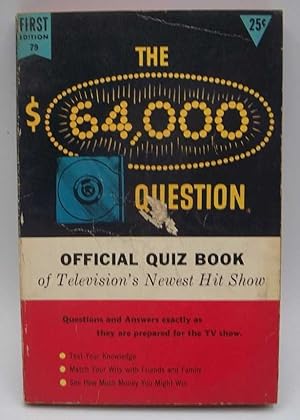 The $64,000 Question Official Quiz Book of Televisions' Newest Hit Show