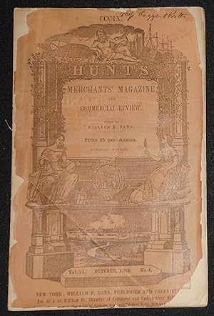 Seller image for Hunt's Merchants' Magazine and Commercial Review edited by William B. Dana -- issue 309 -- Oct. 1864 -- vol. 51, no. 4 for sale by Classic Books and Ephemera, IOBA