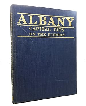 Immagine del venditore per ALBANY Capital City on the Hudson venduto da Rare Book Cellar