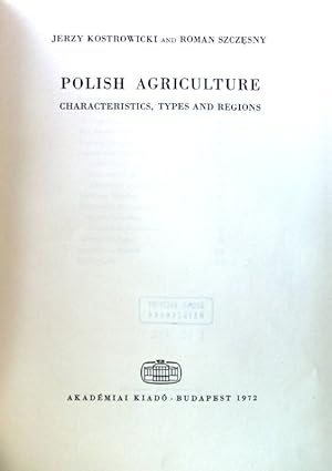 Seller image for Polish Agriculture. Characteristics, Types and Regions; Geography of World Agriculture; 1; for sale by books4less (Versandantiquariat Petra Gros GmbH & Co. KG)