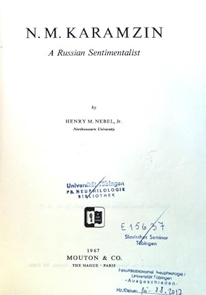 Seller image for N. M. Karamzin. A Russian Sentimentalist; Slavistic Printings and Reprintings; 60; for sale by books4less (Versandantiquariat Petra Gros GmbH & Co. KG)