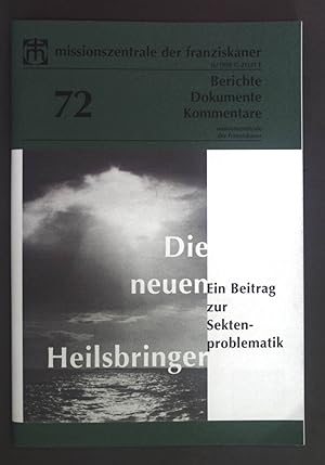 Bild des Verkufers fr Was ist eine Sekte? - in: Die neuen Heilsbringer, Ein Beitrag zur Sektenproblematik. Missionszentrale der Franziskaner Berichte Dokumente Kommentare 72. zum Verkauf von books4less (Versandantiquariat Petra Gros GmbH & Co. KG)