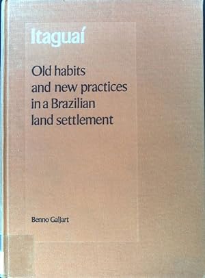 Seller image for Itaguai. Old habits and new practices in a Brazilian land settlement; for sale by books4less (Versandantiquariat Petra Gros GmbH & Co. KG)