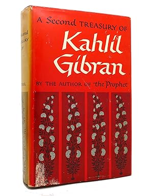 A SECOND TREASURY OF KAHLIL GIBRAN