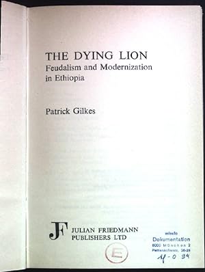 Seller image for Dying Lion: Feudalism and Modernization in Ethiopia for sale by books4less (Versandantiquariat Petra Gros GmbH & Co. KG)