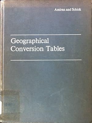 Bild des Verkufers fr Geographical Conversion Tables; zum Verkauf von books4less (Versandantiquariat Petra Gros GmbH & Co. KG)