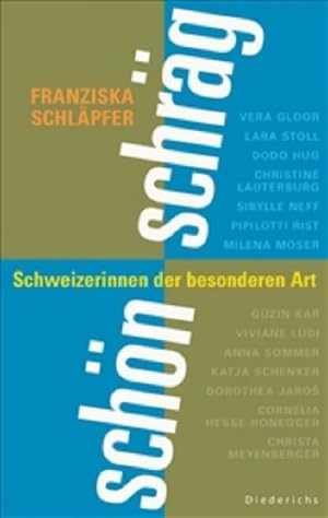 Seller image for Schn schrg: Schweizerinnen der besonderen Art for sale by Gerald Wollermann