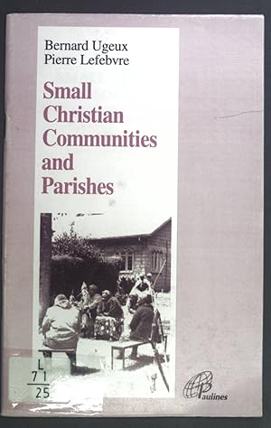 Image du vendeur pour Small Christian communities and parishes. mis en vente par books4less (Versandantiquariat Petra Gros GmbH & Co. KG)