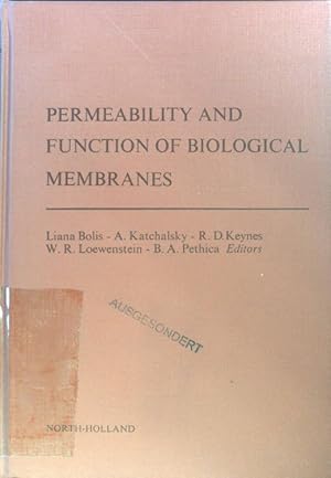 Bild des Verkufers fr Permeability and Function of Biological Membranes; Proceedings of the 1969 meeting of the International Conference on Biological Membranes; zum Verkauf von books4less (Versandantiquariat Petra Gros GmbH & Co. KG)