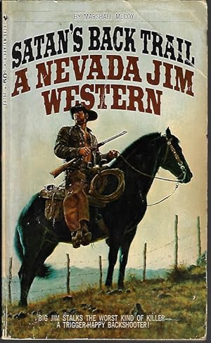 Seller image for SATAN'S BACK TRAIL: A Nevada Jim Western for sale by Books from the Crypt