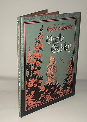 Seller image for Tony Millionaires Sock Monkey: Uncle Gabby (Signed First Edition) for sale by Dan Pope Books