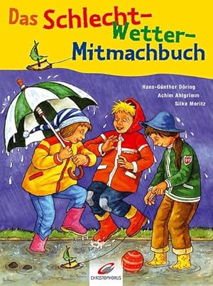 Imagen del vendedor de Das Schlecht-Wetter-Mitmachbuch a la venta por Gerald Wollermann
