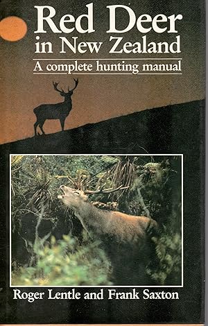 Imagen del vendedor de Red Deer in New Zealand. A Complete Hunting Manual a la venta por Browsers Books