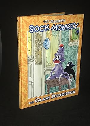 Seller image for Sock Monkey: The Glass Doorknob (Signed First Edition) for sale by Dan Pope Books