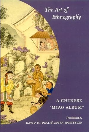 Image du vendeur pour The Art of Ethnography. A Chinese "Miao Album". mis en vente par Asia Bookroom ANZAAB/ILAB