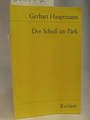 Seller image for Der Schuss im Park Reclams Universal-Bibliothek Nr. 8672 for sale by ANTIQUARIAT Franke BRUDDENBOOKS