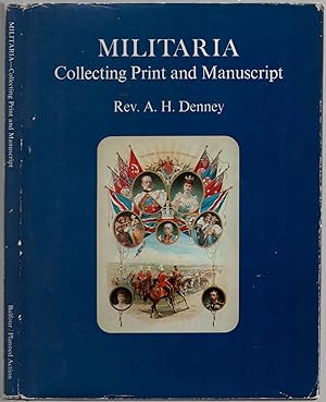 Seller image for Militaria: Collecting Print and Manuscript for sale by Between the Covers-Rare Books, Inc. ABAA