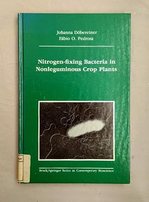 Nitrogen-fixing Bacteria in Nonleguminous Crop Plants (Brock Springer Series in Contemporary Bios...