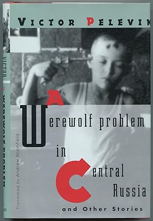Bild des Verkufers fr A Werewolf Problem in Central Russia and Other Stories zum Verkauf von Between the Covers-Rare Books, Inc. ABAA
