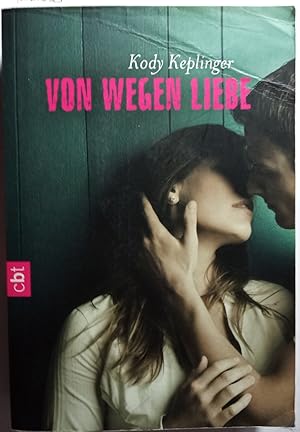 Von wegen Liebe