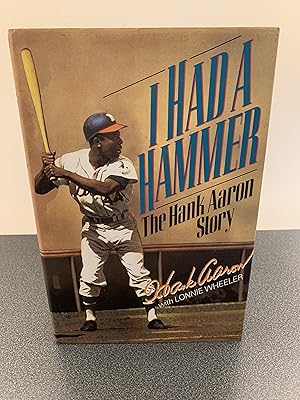 Seller image for I Had a Hammer: The Hank Aaron Story [FIRST EDITION, FIRST PRINTING] for sale by Vero Beach Books