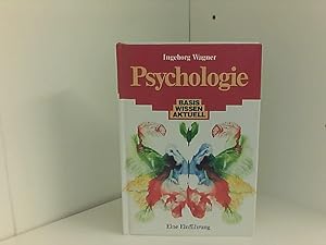 Seller image for Psychologie eine Einfhrung Basiswissen aktuell for sale by Book Broker