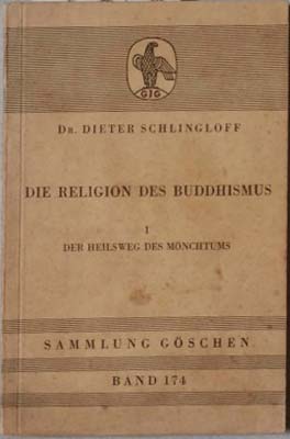 Bild des Verkufers fr Religion des Buddhismus Vol. 1: Der Heilsweg des Moenchtums, Die zum Verkauf von SEATE BOOKS