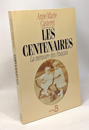 Les centenaires : La mémoire des Français