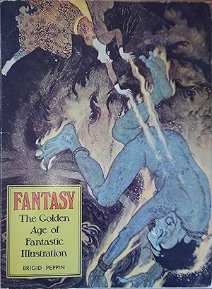 Seller image for Fantasy: The Golden Age of Fantastic Illustration for sale by The Book House, Inc.  - St. Louis