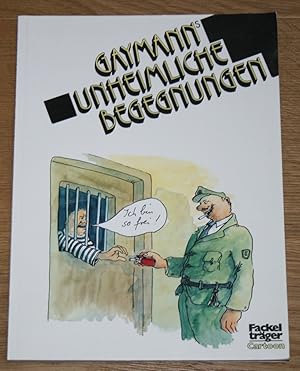 Gaymanns unheimliche Begegnungen. Cartoons.