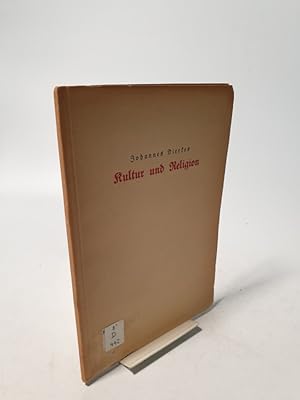 Bild des Verk�ufers f�r Kultur und Religion. Ein Beitrag zur Kulturkrisis der Gegenwart zum Verkauf von Antiquariat Bookfarm