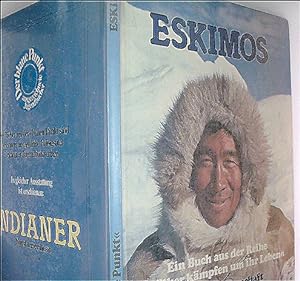 Eskimos (Völker kämpfen um ihr Leben)