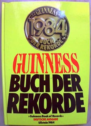 Bild des Verkufers fr Guinness-Buch der Rekorde 1984 Deutsche Ausgabe zum Verkauf von Antiquariat Buchhandel Daniel Viertel